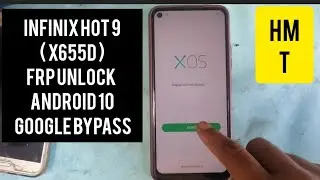 Infinix Hot 9 ( X655D ) FRP Unlock Android 10Q 2023 Google Account Bypass Without Pc 100% Ok