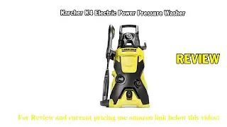 Review Karcher K4 120V Electric Power Pressure Washer X-Series
