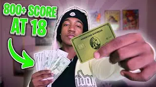 How To Build Credit As A Teenager (800+ SCORE)