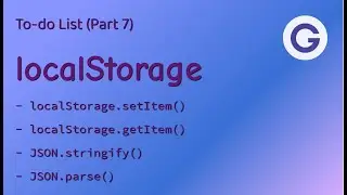 To-do List #7  localStorage - Learning vanilla JavaScript via mini-projects