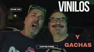 VINILOS Y GACHAS