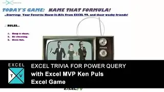 Excel Trivia for Power Query with Excel MVP Ken Puls