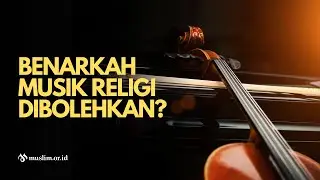 Benarkah musik religi dibolehkan?
