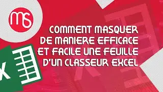 COMMENT HYPER MASQUER DE MANIERE EFFICACE UNE FEUILLE EXCEL SANS CODE VBA (FACILEMENT)