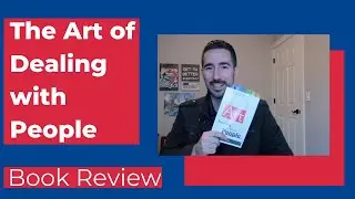 The Art of Dealing with People | Book Review | Les Giblin