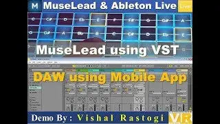 MuseLead with Ableton Live || DAW using Android Mobile App  || MuseLead using VST Plugin