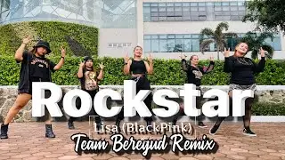 LISA - ROCKSTAR REMIX BY TEAM BEREGUD / DANCE FITNESS