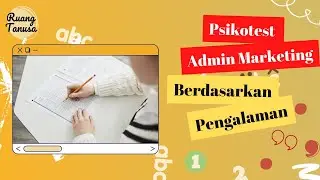 Psikotes Kerja: Posisi Admin Marketing!! Disertai Contoh soal