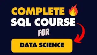 Complete SQL course for Data Science - From Scratch