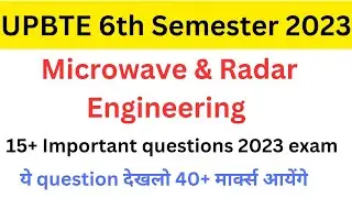 Microwave And Radar Engineering Mostly Importants Questions | BTEUP Electronics Engg. 6th Semester