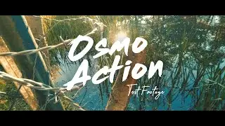 DJI Osmo Action - Quick Test Footage
