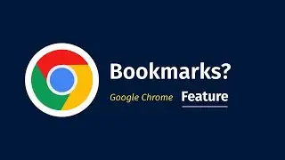 Google Chrome Bookmarks Options Explained