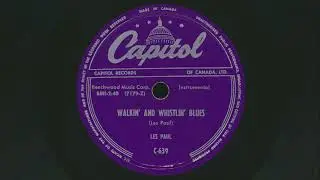 1951 LES PAUL Walkin' And Whistlin' Blues - 78 RPM Record