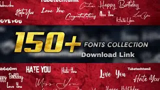 150+ Fonts Collection free download link | Tubetechtamil 2022 Fonts Collection