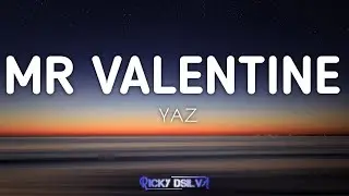 YAZ - Mr Valentine (Lyrics)