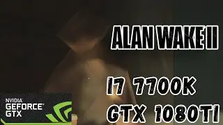 Alan wake 2 на i7 7700K и GTX 1080Ti #alanwake2 #alanwake2gameplay #fps #geforce #funny #short