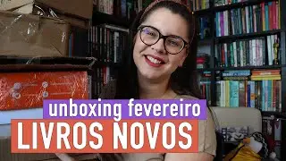 UNBOXING COM OS LIVROS NOVOS DE FEVEREIRO [2023]