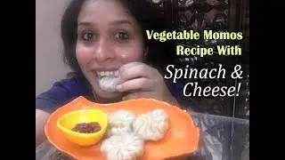 Vegetable Momos Recipe With Spinach And Cheese | Vegetable Dumplings