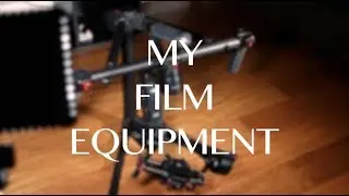 WHAT'S MY FILM EQUIPMENT? (Camera, Audio, Stabilizer) | TECH