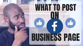 Facebook Business Page Tips - What To Post On Facebook Page