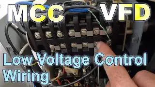 Motor Control Center - Part 3 - VFD Remote location, 3 phase Lathe Control,  Low Voltage Wiring