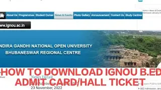 HOW TO DOWNLOAD IGNOU B.ED ADMIT CARD /HALLTICKET 2023