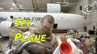 How to Quickly Ready & Maintain the WORLDS most advanced SPY SigINT Plane