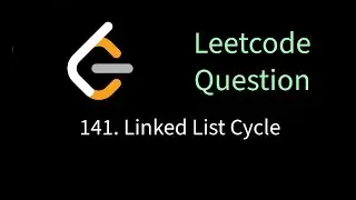 Leetcode 141 - Linked List Cycle | Solving leetcode problems using Go