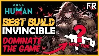 MEILLEUR BUILD INVINCIBLE 💥 TU NE PEUX PAS MOURIR !! - SOLO L'END GAME SANS EFFORT - Once Human (FR)