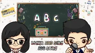 LEARNING AND SINGING ABC SONG // Belajar dan Menyanyikan Lagu ABC
