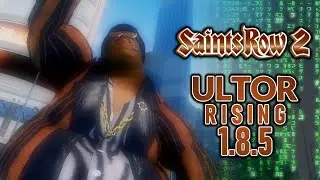 Saints Row 2: Ultor Rising Mod 1.8.5 Update!