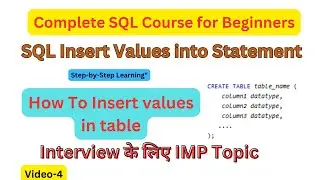 Insert into Values in SQL | How to insert data in table | How to insert values in table | 