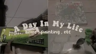 A Day In My Life ☀︎ | painting🎨 | Indonesia🇮🇩 | ItzAlya