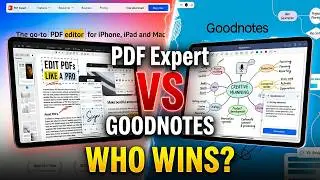 PDF Expert vs GoodNotes - Which Note-Taking App Should You Use in 2025?