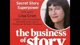 How to Find Your Secret Story Superpower with Lisa Cron