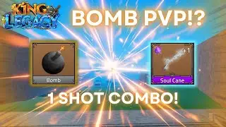 Bomb + Soul Cane | King Legacy 6.0