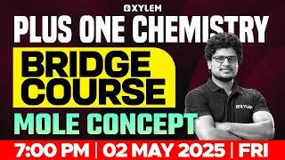 Class 11 CBSE Chemistry | Bridge Course - Mole Concept | Xylem Class 11 CBSE