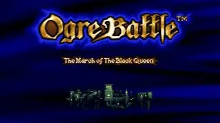 Ogre Battle: March of the Black Queen (Longplay LP Part 1)