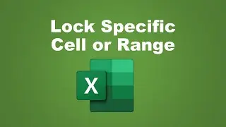 How to Lock Specific Cell or Range. In Excel | Lock Cells Except