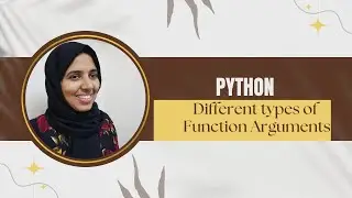 #29 Python Tutorial For Beginners|| Different Types Arguments  *args, **kwargs, Positional & Keyword