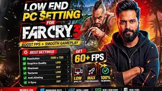 Low End Pc Setting For Far Cry 3 | Far Cry 3 Best Low End Pc Setting