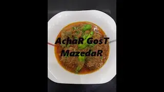 Zaiqedar AchaR Gosht # Recipe