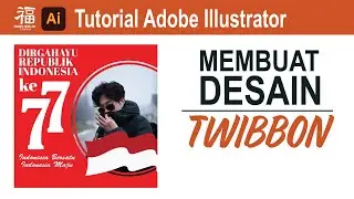 Tutorial Adobe Illustrator, Membuat Desain Twibbon