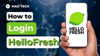 How to Log Into HelloFresh Account | HelloFresh App Sign In Tutorial