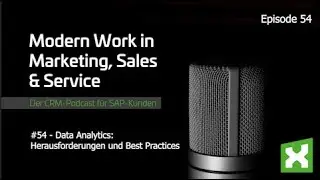 #54 Data Analytics: Herausforderungen und Best Practise
