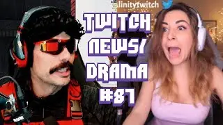 Twitch Drama/News #87 (Alinity Shows D!%k on stream, 75K Donation Record, DrDisrespect Announcement)