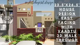 23.5'x26.5' (622 sq.ft.)house design||East facing|| with vaastu and 3d walkthrough|| single floor...