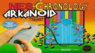 Arkanoid -  NES Chronology