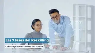 Las 7 fases del Reskilling