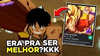 EU NÃO IMAGINAVA QUE O LUFFY ERA TÃO INUTIL NO SHONEN UNLEASHED